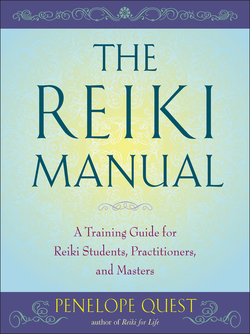 Title details for The Reiki Manual by Penelope Quest - Wait list